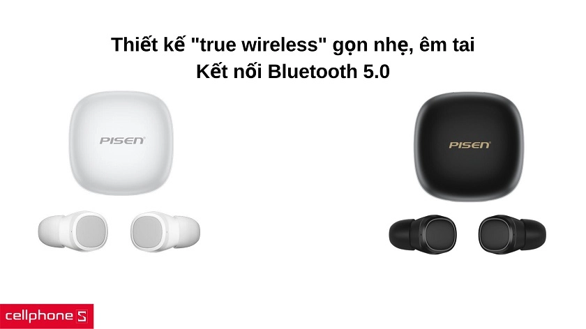 Thiết kế chuẩn không dây nhỏ nhắn, với khả năng kết nối bluetooth 5.0
