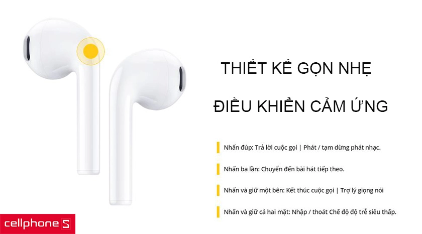 Thiết kế "true wireless" gọn nhẹ với nhiều màu sắc hấp dẫn