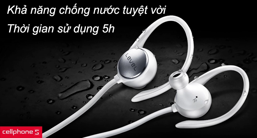 Thời gian sử dụng 5 tiếng và chuẩn chống nước tuyệt vời