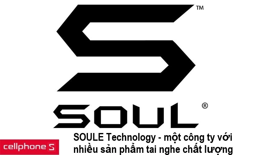 SOUL Electronic – mạnh mẽ, rõ ràng, thoải mái