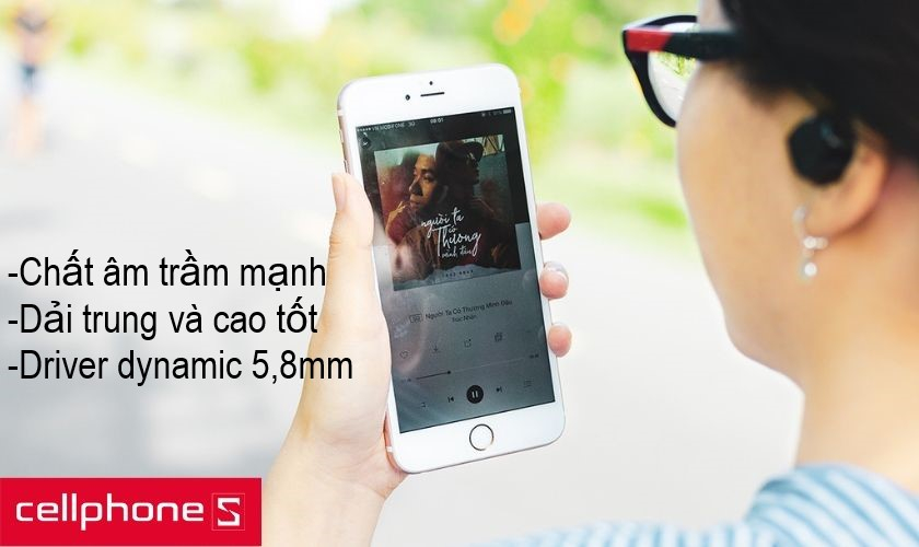 Driver dynamic 5.8mm cho chất âm chất lượng cùng thời lượng pin sử dụng lên tới 60 tiếng
