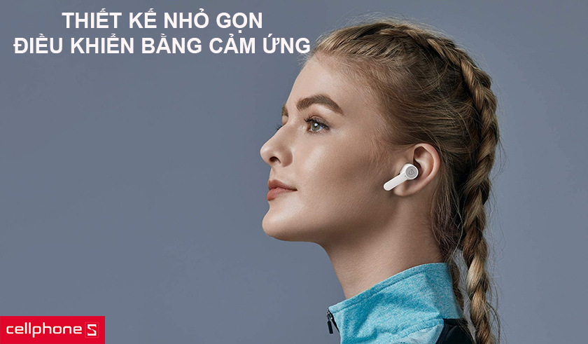 Thiết kế nhỏ gọn, điều khiển bằng cảm ứng