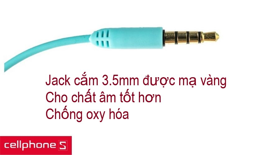 Phần jack của tai nghe cũng được mạ vàng để chống các tác nhân môi trường
