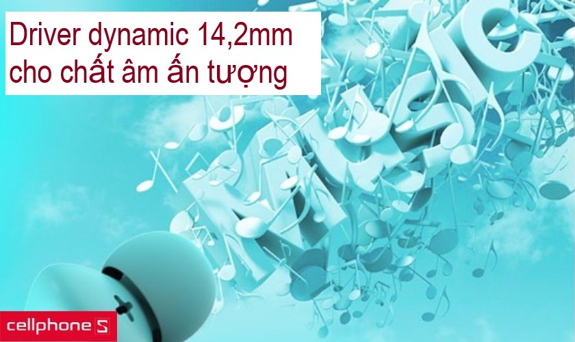Driver 14,2mm cho chất âm tốt