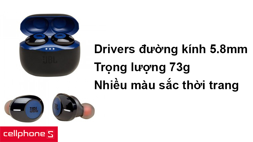 Thiết kế độc đáo, gọn nhẹ với driver đường kính 5.8mm và màu sắc thời trang