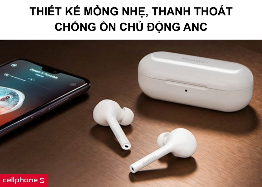 Thiết kế mỏng nhẹ tạo cảm giác ôm sát tai cùng khả năng chống ồn chủ động