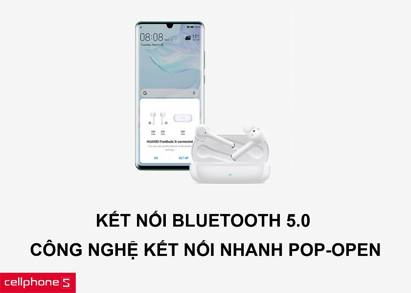 Bluetooth 5.0 hiện đại cùng khả năng kết nối thông qua Pop-Open