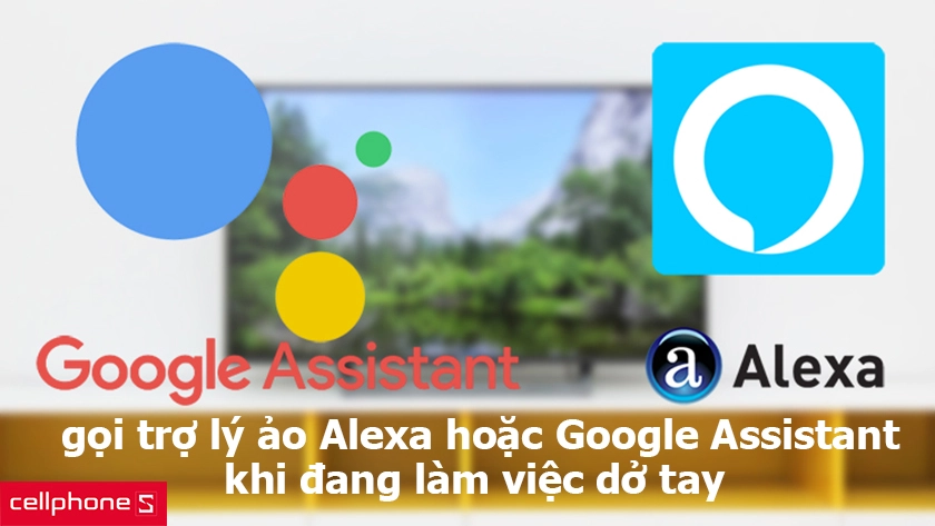 kết nối đến trợ lý ảo