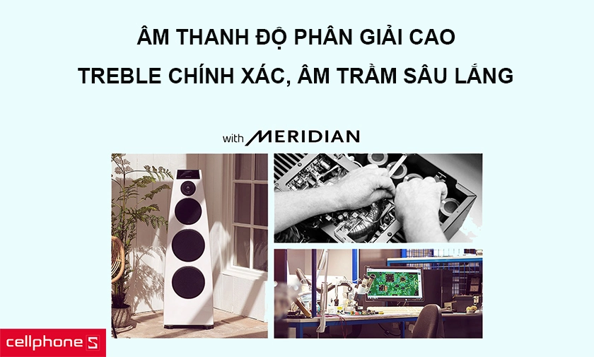 âm thanh trong trẻo & chuẩn xác