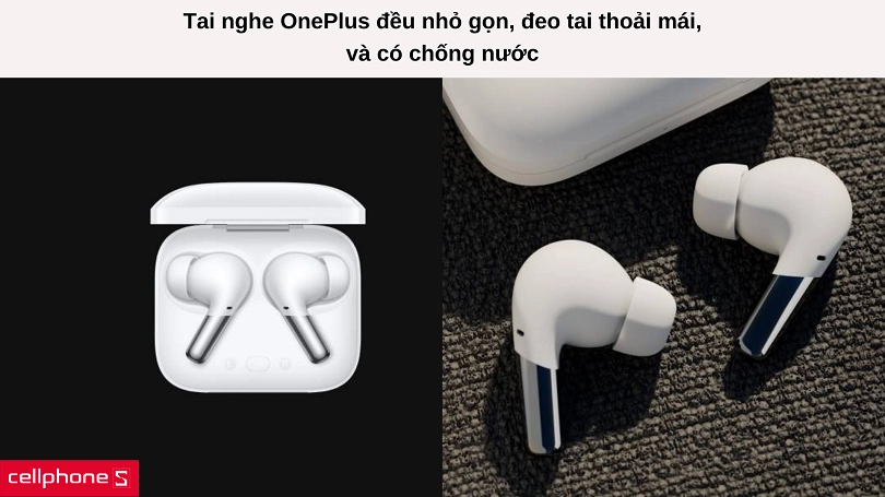 Đánh giá tai nghe OnePlus chi tiết