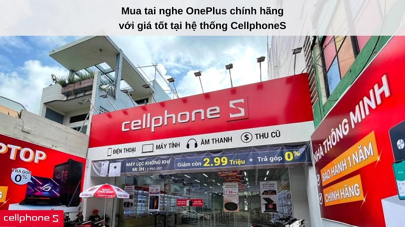 Mua tai nghe OnePlus chính hãng, giá rẻ uy tín ở đâu?