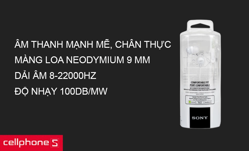 Âm thanh vượt trội, mạnh mẽ, cân bằng nhờ màng loa Neodymium 9 mm