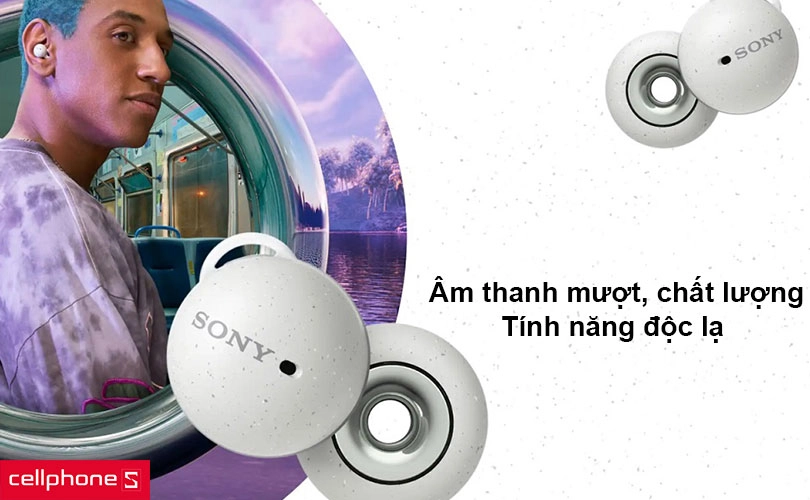 Âm thanh mượt, chất lượng, tính năng độc lạ