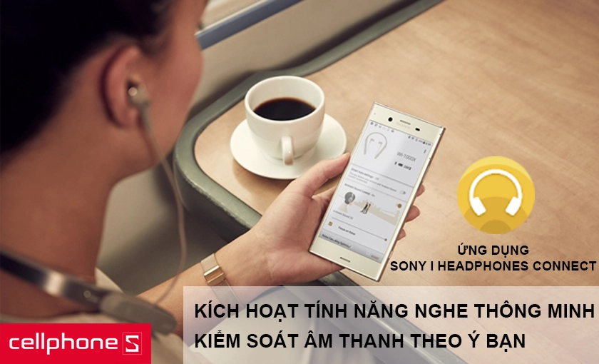 ứng dụng Sony I Headphones Connect bạn có thể kích hoạt tính năng nghe thông minh 
