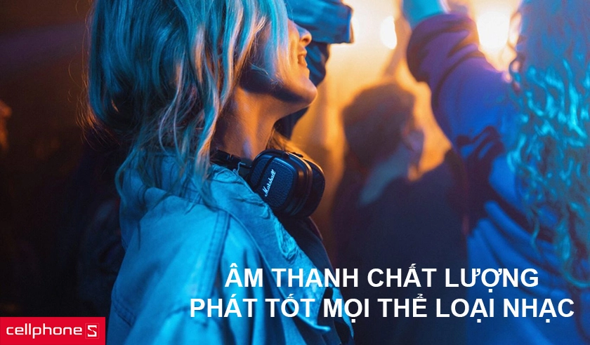 Âm thanh chất lượng, phát tốt mọi thể loại nhạc