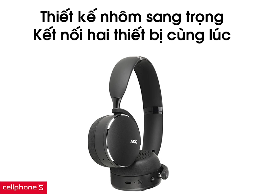 Thiết kế nhôm sang trọng cùng khả năng kết nối hai thiết bị cùng lúc
