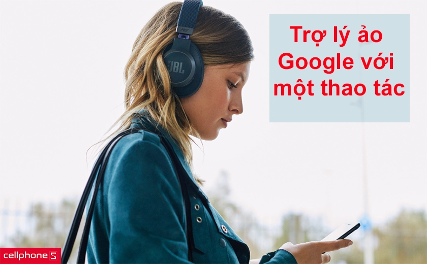 trợ lý ảo Google tiện lợi