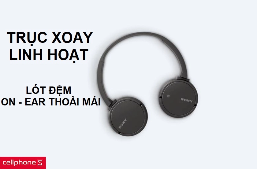 Trục xoay và mút lót on-ear giúp cố định và giảm mỏi khi sử dụng lâu