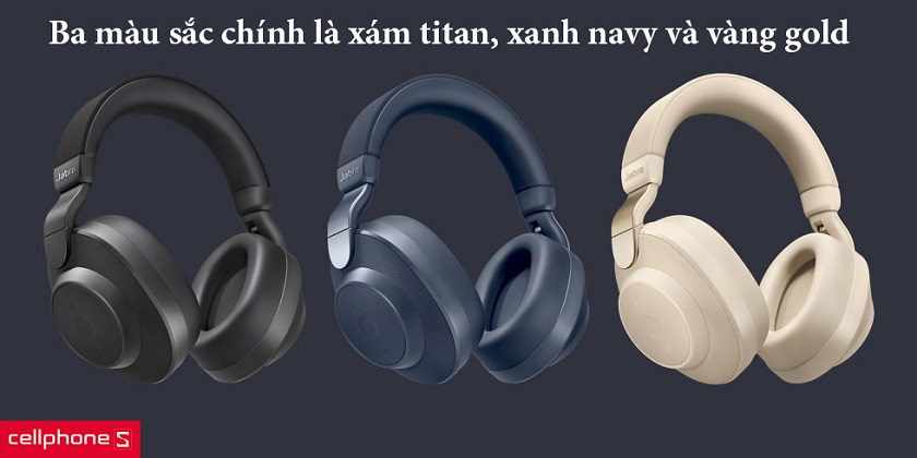 Jabra Elite 85H sở hữu ba màu sắc chính là xám titan, vàng gold và xanh navy