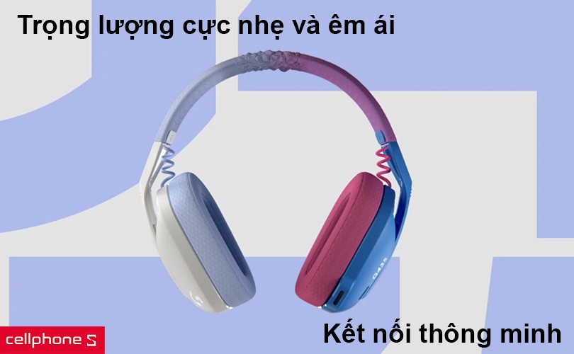 Trọng lượng cực nhẹ và êm ái, kết nối thông minh