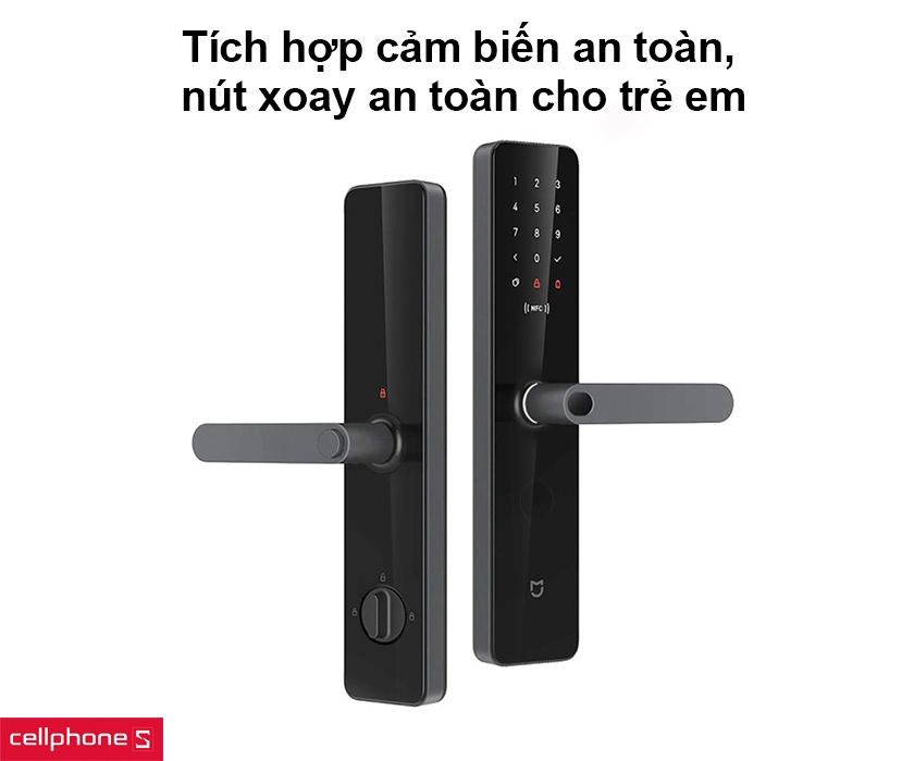 Tích hợp cảm biến an toàn, nút xoay an toàn cho trẻ em