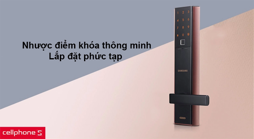 Ưu, nhược điểm của khóa thông minh