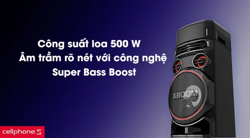 Chất âm mạnh mẽ bởi công suất 500W và công nghệ Super Bass Boost