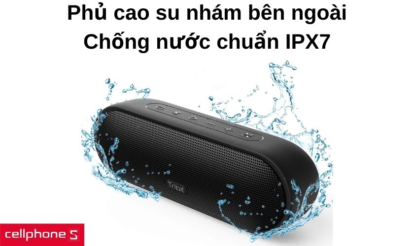 Thân loa phủ cao su nhám và chống nước chuẩn IPX7