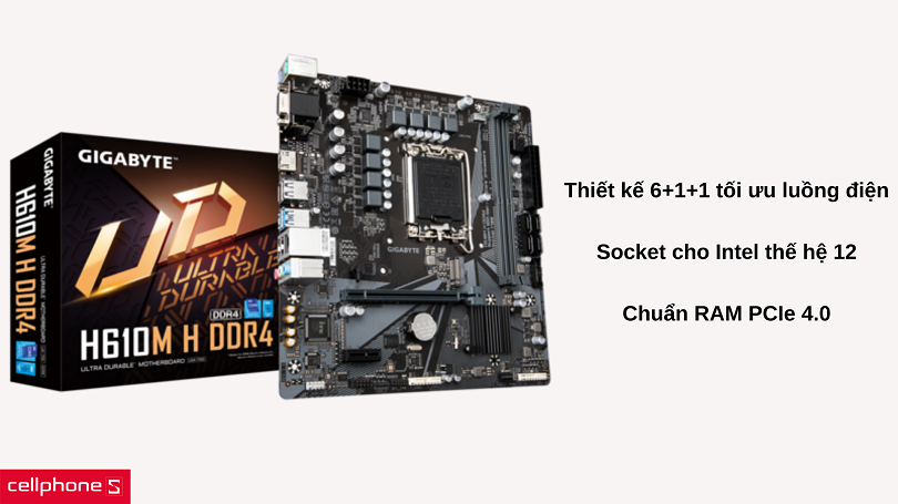 Mainboard Gigabyte H610M H DDR4 - Tuyệt vời cho hệ PC làm việc lẫn gaming