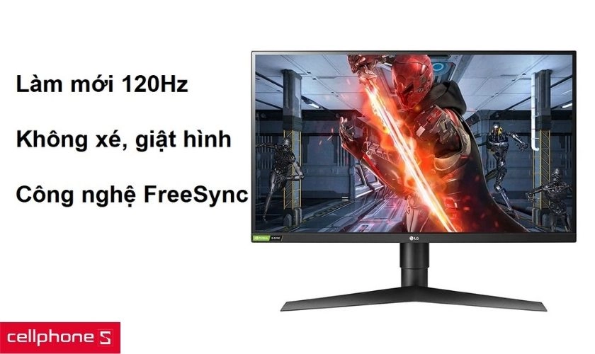 Tốc độ làm mới lên đến 120Hz và không gây xé hay giật hình