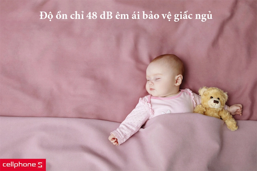 độ ồn chỉ có 48 dB