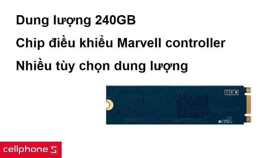 Dung lượng 240GB cho khả năng lưu trữ dữ liệu lớn