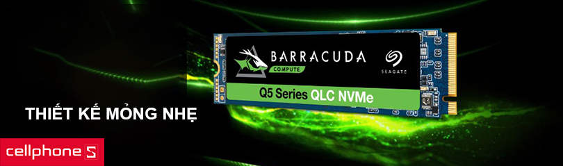 Tốc độ PCle NVMe nhanh hơn, thiết kế mỏng nhẹ