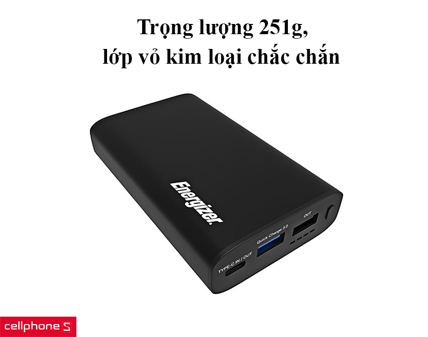 Trọng lượng 251g, lớp vỏ kim loại chắc chắn