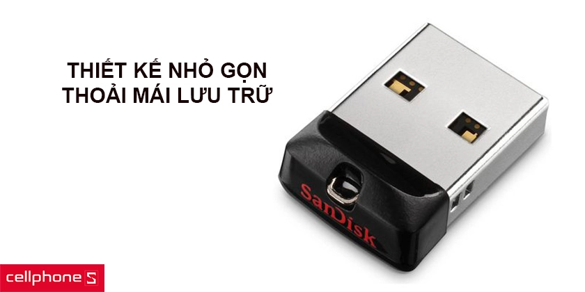 Thiết kế nhỏ gọn, thoải mái lưu trữ