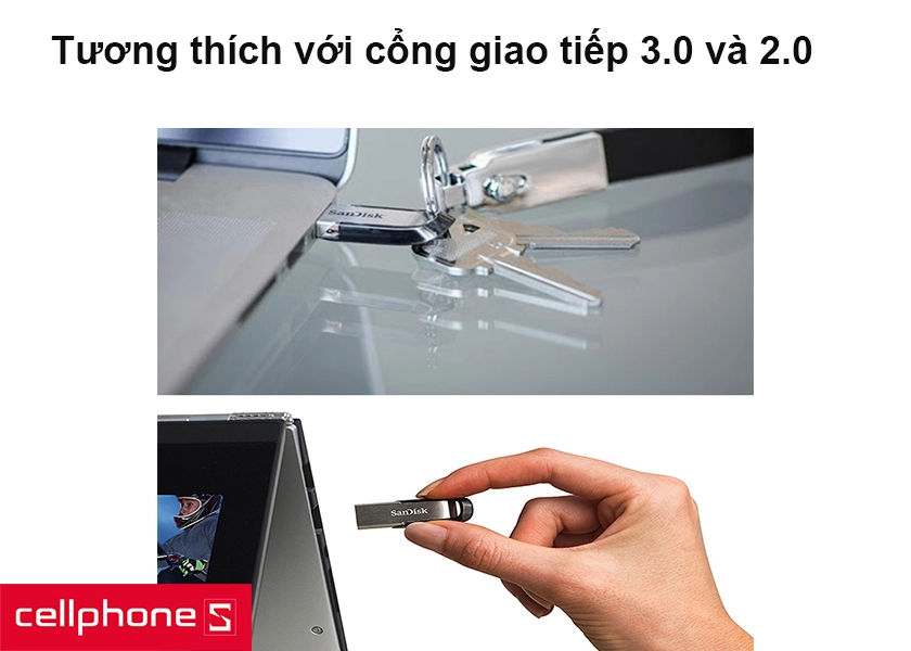 Tương thích với cổng giao tiếp 3.0 và 2.0