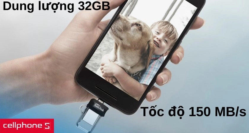 Dung lượng 32GB đủ dùng cùng tốc độ đọc 130 MB/s và tốc độ chuyển file 150 MB/s
