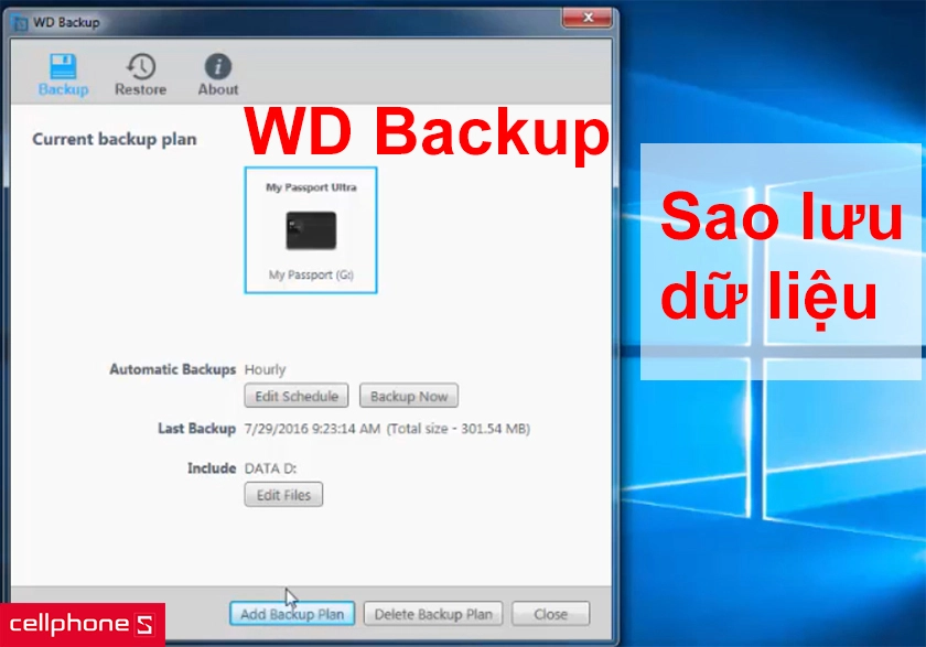 Hỗ trợ phần mềm Western Digital Backup dễ dàng sao lưu dữ liệu tránh mất dữ liệu