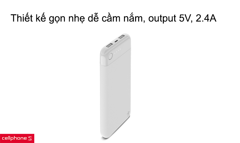 Thiết kế gọn nhẹ dễ cầm nắm, output 5V, 2.4A