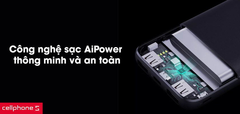 Công nghệ sạc AiPower thông minh và an toàn