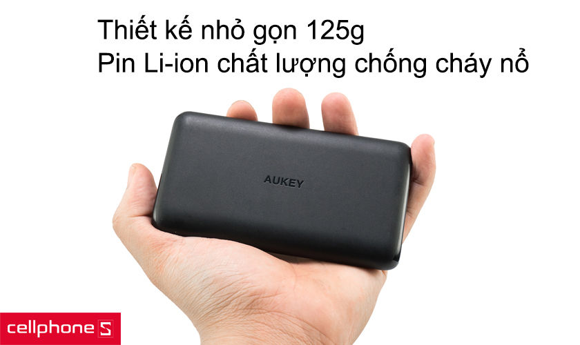 Thiết kế nhỏ gọn 125g, pin Li-ion chất lượng chống cháy nổ