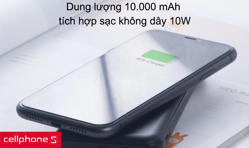 Dung lượng 10.000 mAh, tích hợp sạc không dây 10W