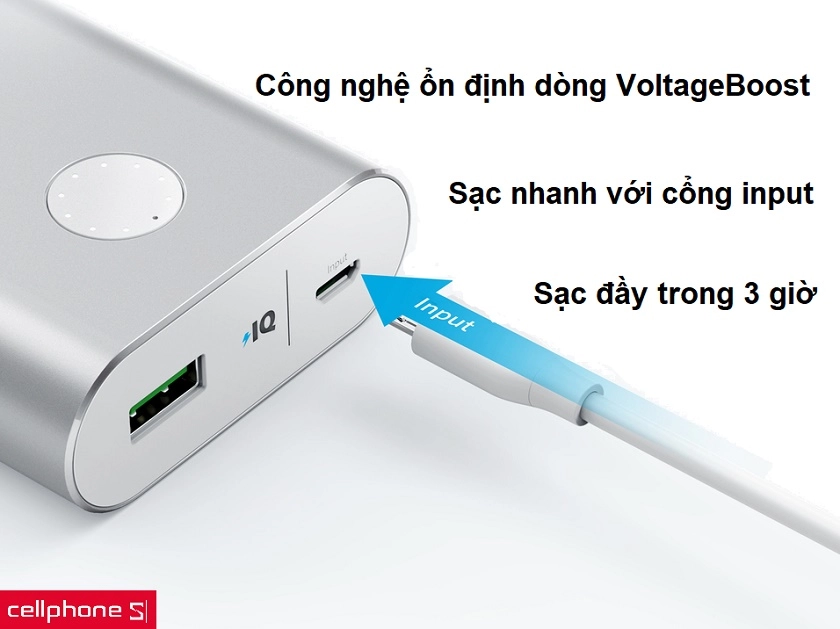 Công nghệ ổn định dòng VoltageBoost hiện đại, sạc nhanh QC 2.0