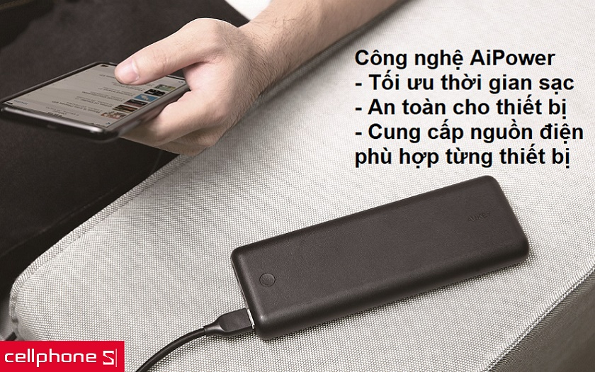 Công nghệ AiPower mang đến khả năng sạc pin thông minh và an toàn