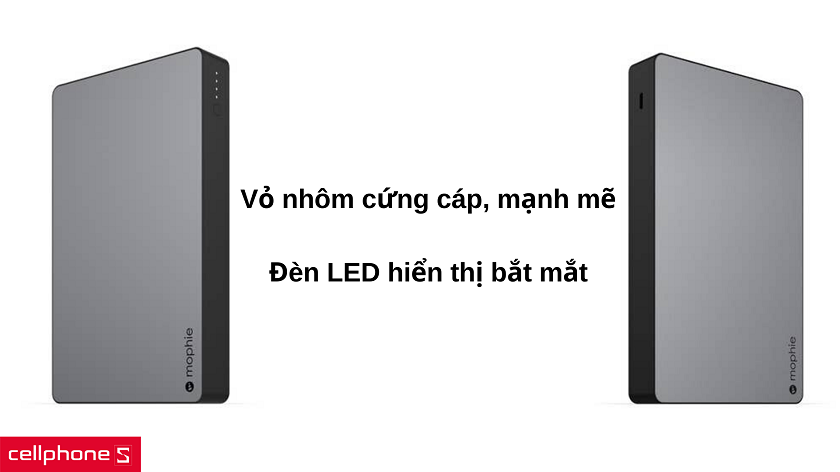 Thiết kế vỏ nhôm cứng cáp cùng đèn LED thông báo bắt mắt