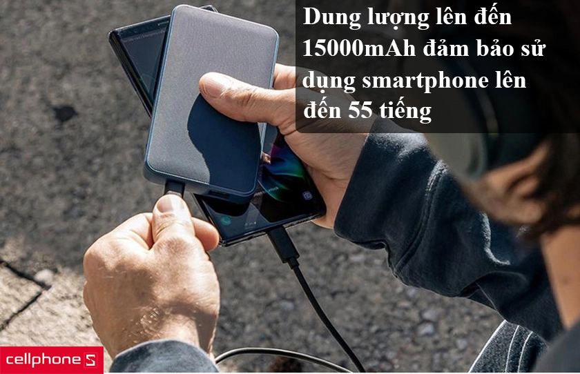 Dung lượng lên đến 15000mAh