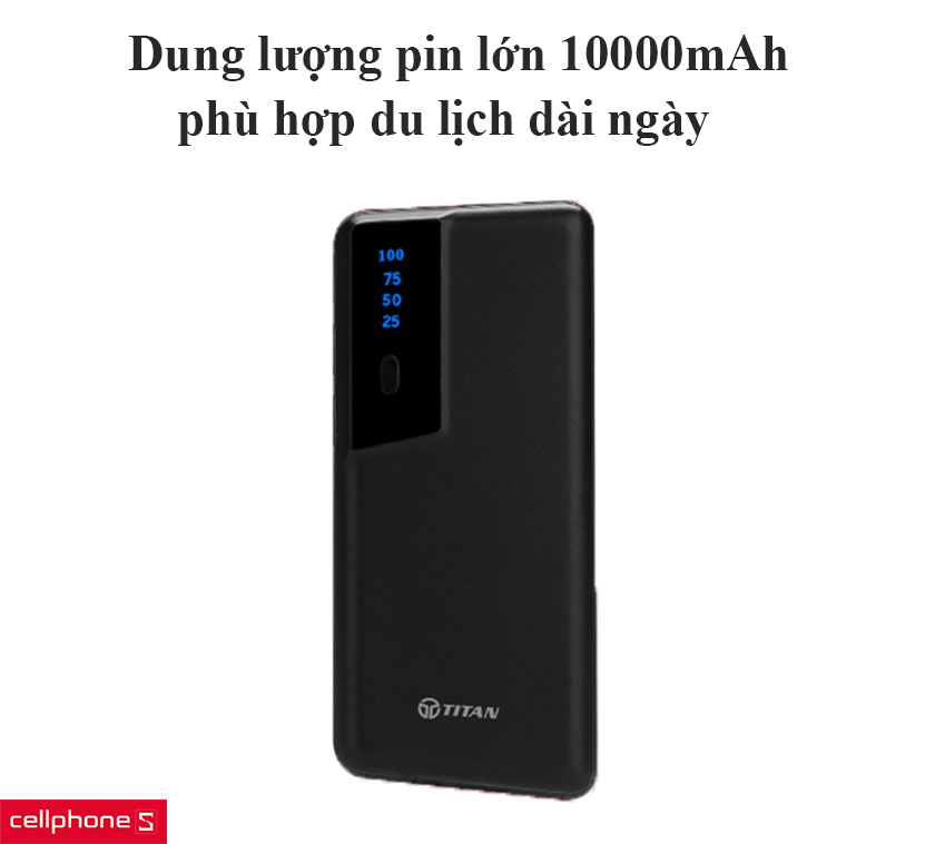 Dung lượng pin lớn 10000mAh phù hợp du lịch dài ngày