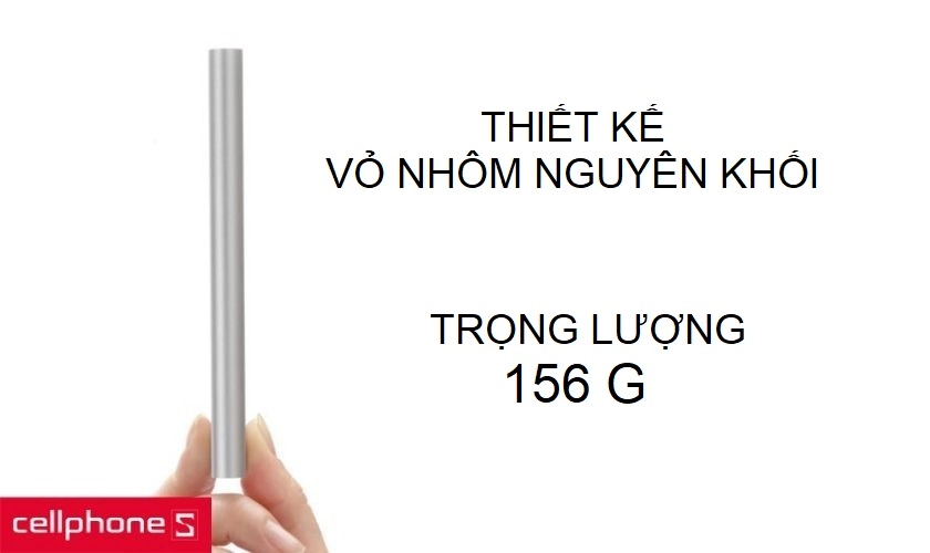 Thiết kế vỏ nhôm nguyên khối