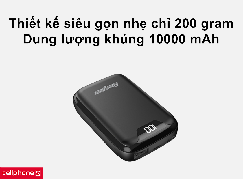 Thiết kế siêu gọn nhẹ chỉ 200 gram cùng dung lượng khủng lên đến 10000 mAh