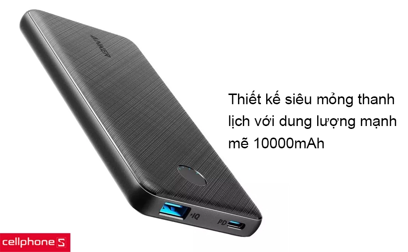 Kiểu dáng mỏng nhẹ hàng đầu với nguồn sức mạnh to lớn 10000mAh